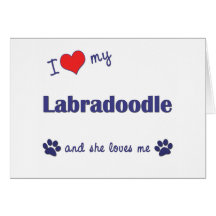 I Love My Labradoodle (Female Dog) Greeting Card