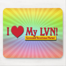 I LOVE MY LVN VALENTINE  LICENSED VOCATIONAL NURSE MOUSE PAD