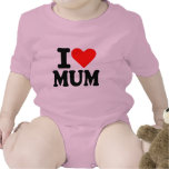 I love my mum baby bodysuits