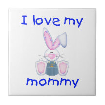 I love my mummy (boy bunny) ceramic tiles