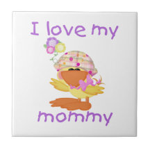 I love my mummy (girl ducky) ceramic tiles