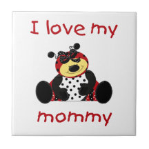 I love my mummy (girl ladybug) ceramic tile