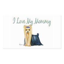 I Love My Mummy Yorkshire Terrier Business Cards