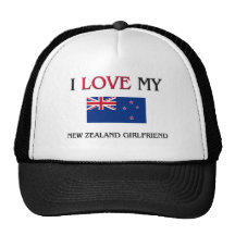 I Love My New Zealand Girlfriend Trucker Hats