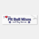 I Love My Pit Bull Mixes (Multiple Dogs) Bumper Sticker