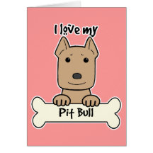 I Love My Pitbull Cards