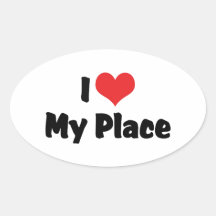 I Love My Place Sticker