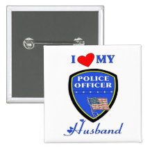 I Love My Police Husband Pinback Buttons