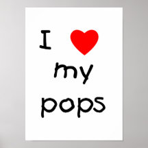 I Love My Pops Poster
