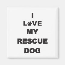 I Love My Rescue Dog Refrigerator Magnets