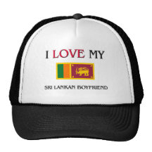 I Love My Sri Lankan Boyfriend Trucker Hats