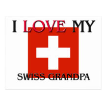 I Love My Swiss Grandpa Postcard
