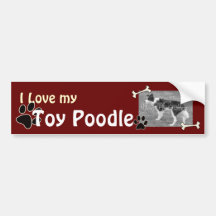 I love my Toy Poodle Bumper Sticker