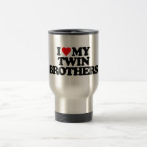 I LOVE MY TWIN BROTHERS MUGS