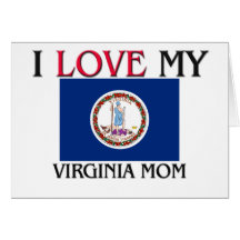 I Love My Virginia Mum Greeting Card