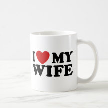 I Love My Wife Coffee Mugs