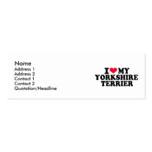 I love my Yorkshire Terrier Business Cards