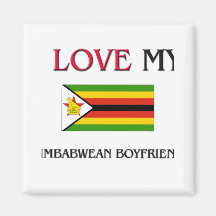 I Love My Zimbabwean Boyfriend Fridge Magnets