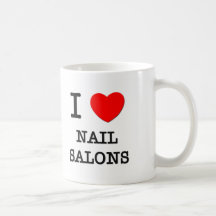 I Love Nail Salons Coffee Mugs