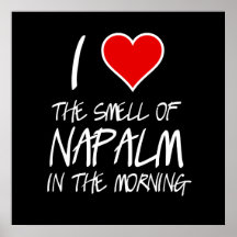 I Love Napalm Poster