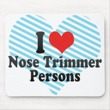 I Love Nose Trimmer Persons Mouse Pads