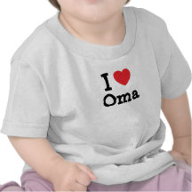 I love Oma heart T-Shirt