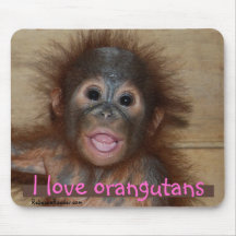 I love orangutans mouse pads