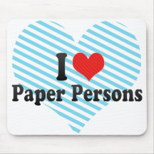 I Love Paper Persons Mouse Pads