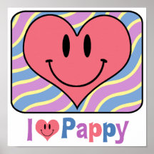 I Love Pappy Print