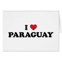 I Love Paraguay Greeting Card