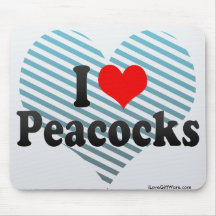 I Love Peacocks Mousepad