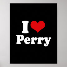 I LOVE PERRY (white) Poster