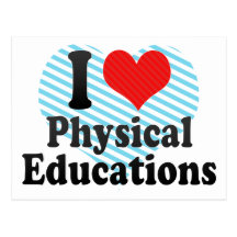 I Love Physical Educations Postcard