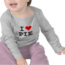 I love pie (black lettering) shirts