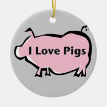 I Love Pigs Ornaments