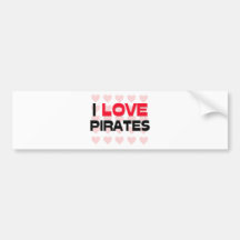 I LOVE PIRATES BUMPER STICKERS