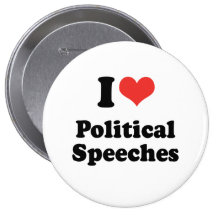 I LOVE POLITICAL SPEECHES - .png Pinback Buttons