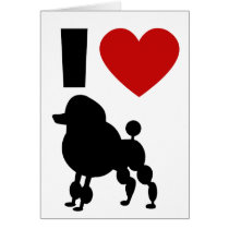 I Love Poodles cards