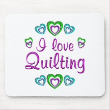 I Love Quilting Mouse Pad