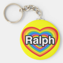I love Ralph. I love you Ralph. Heart Key Chain