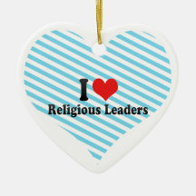 I Love Religious Leaders Christmas Ornament