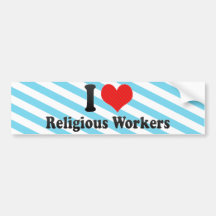 I Love Religious Workers Bumper Sticker