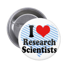 I Love Research Scientists Pinback Button
