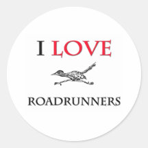 I Love Roadrunners Stickers