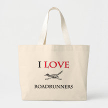 I Love Roadrunners Tote Bag