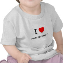 I Love Roller derby T-shirts