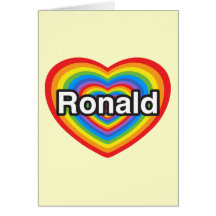 I love Ronald. I love you Ronald. Heart Greeting Card