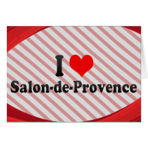 I Love Salon-de-Provence, France Card