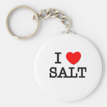 I Love SALT ( food ) Key Chains