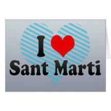 I Love Sant Marti, Spain Cards